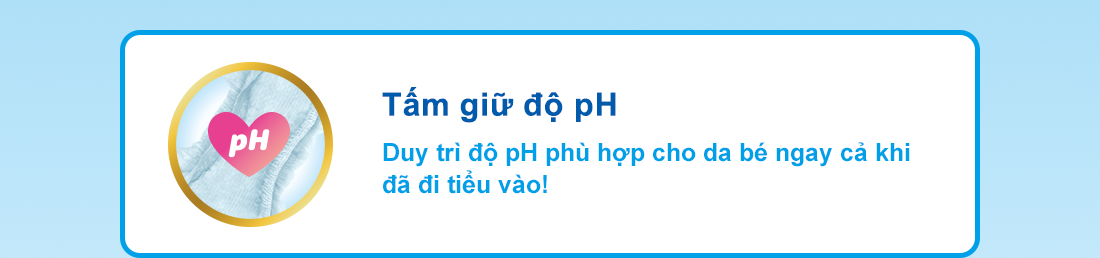 Tấm giữ độ pH Duy trì độ pH phù hợp cho da bé ngay cả khi đã đi tiểu vào!